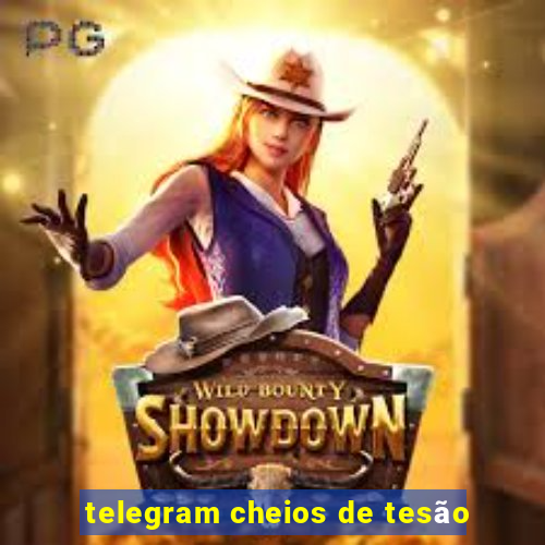 telegram cheios de tesão